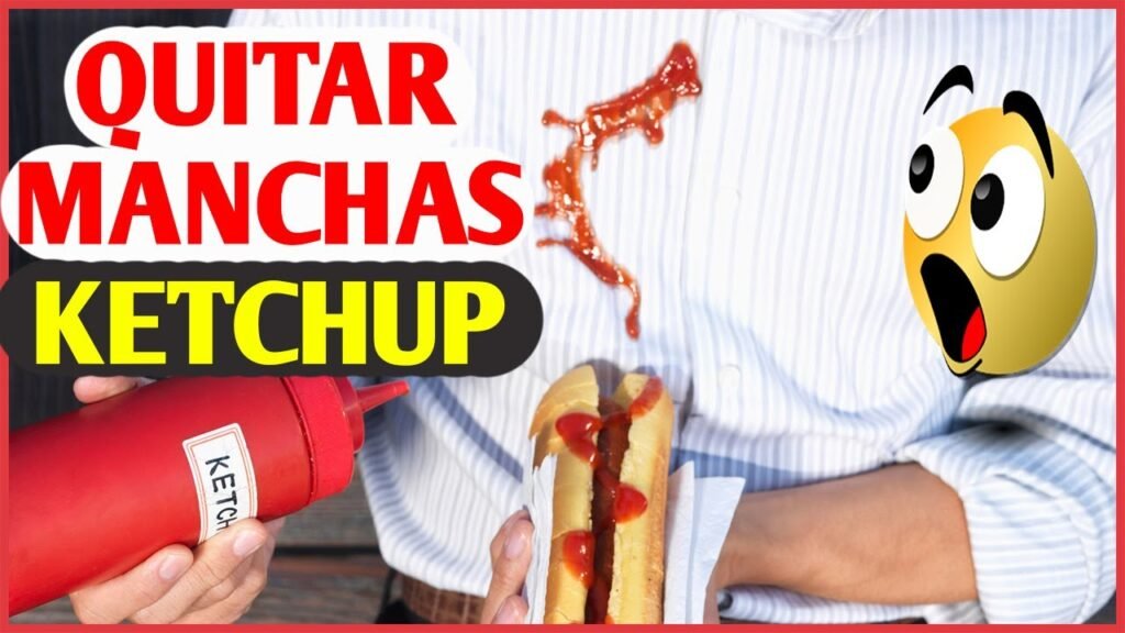 Cómo se quita la mancha de ketchup